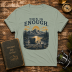 This Is Enough Camping T-Shirt