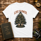 Live Slower Tree Nature T-Shirt