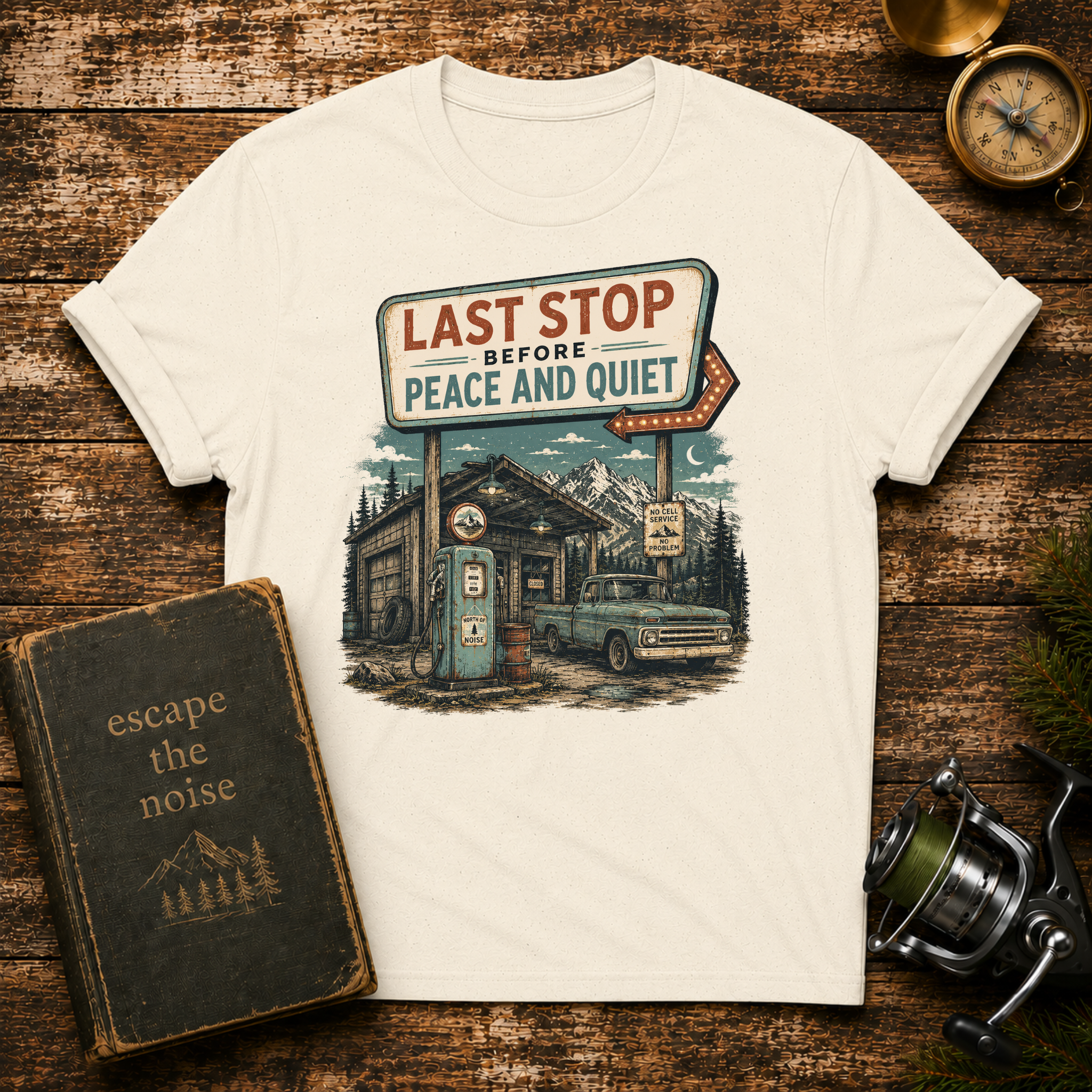 Last Stop Before Peace & Quiet T-Shirt