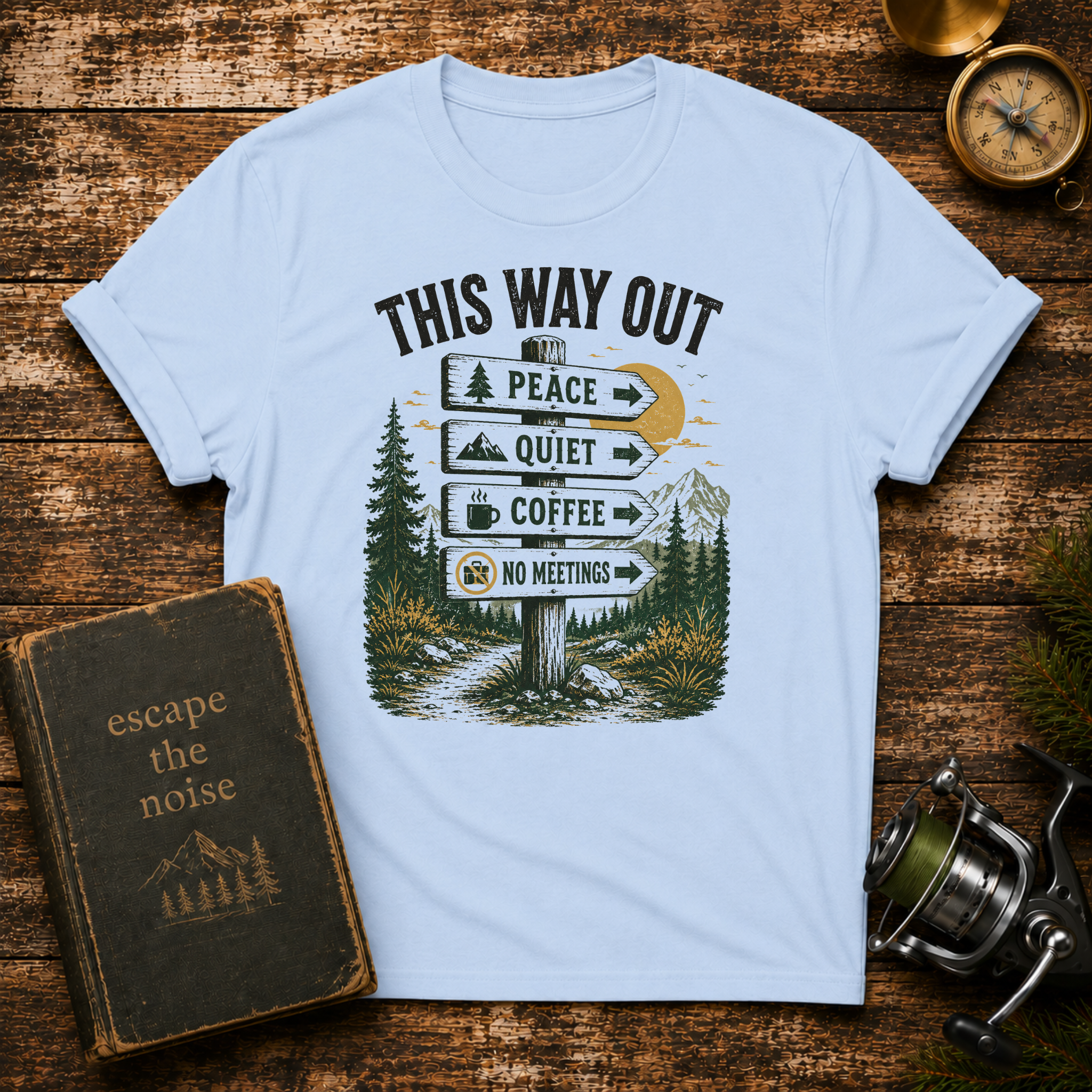 This Way Out T-Shirt — Peace, Quiet, Coffee Direction Sign Camping Tee