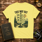 This Way Out T-Shirt — Peace, Quiet, Coffee Direction Sign Camping Tee