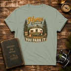 T-Shirt — "Home Is Where You Park It" Vintage Camper Graphic