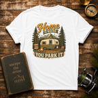 T-Shirt — "Home Is Where You Park It" Vintage Camper Graphic