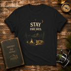 Stay Fire Dies Camping T-Shirt — Fox by Campfire Night Sky