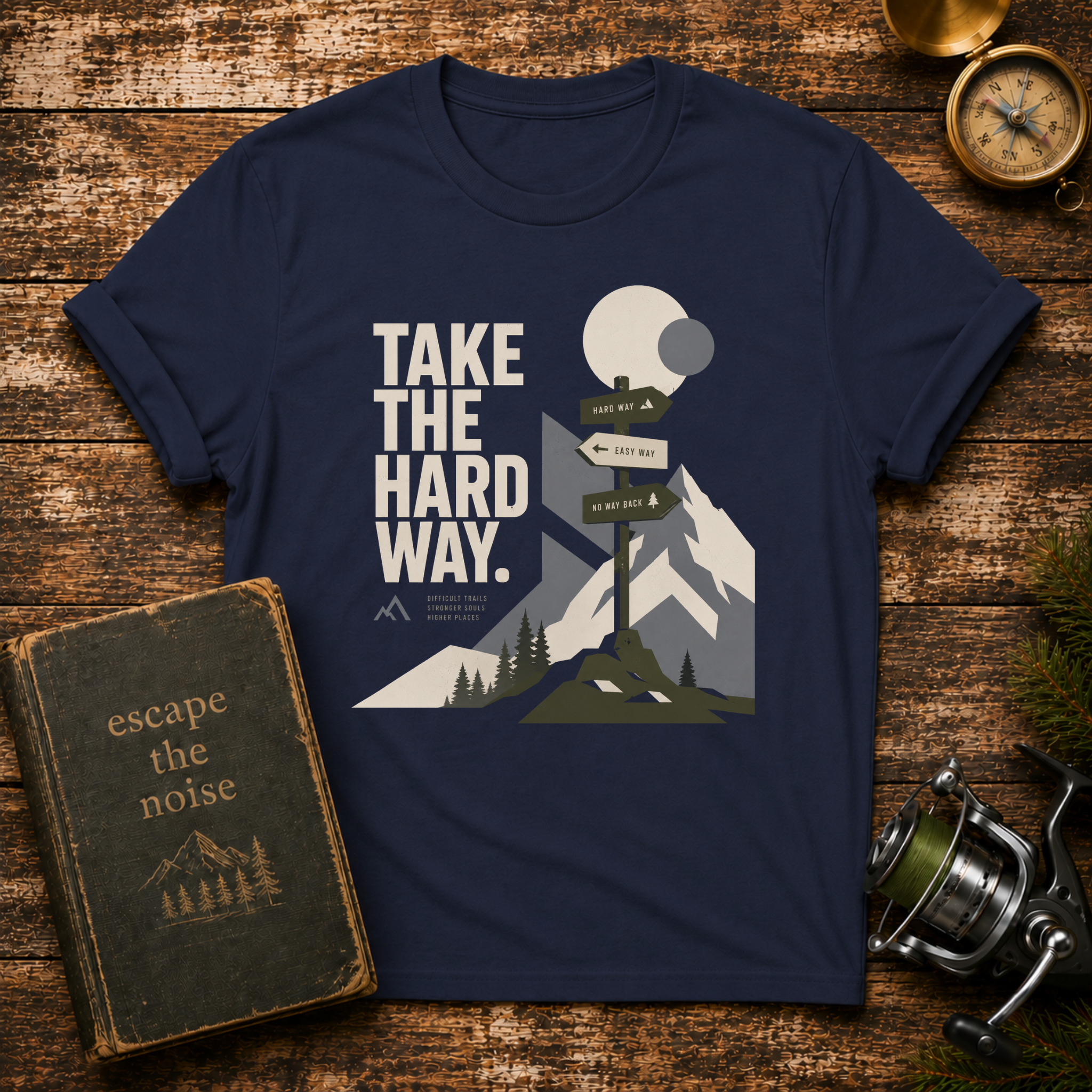 Take The Hard Way Graphic T-Shirt — Mountain Climber Adventure Tee