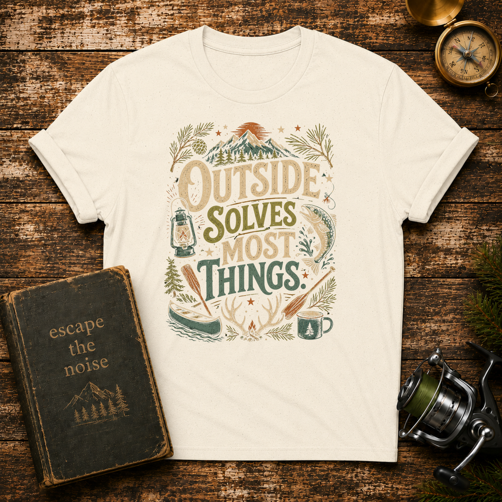 Outside Solves Most Things T-Shirt — Outdoor Adventure Graphic Tee