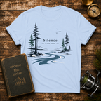 Silence Lives Here River Scenic T-Shirt
