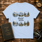 Quiet Looks Better Scenic Nature Tee