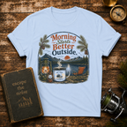 "Morning Starts Better Outside" Coffee & Campfire Graphic