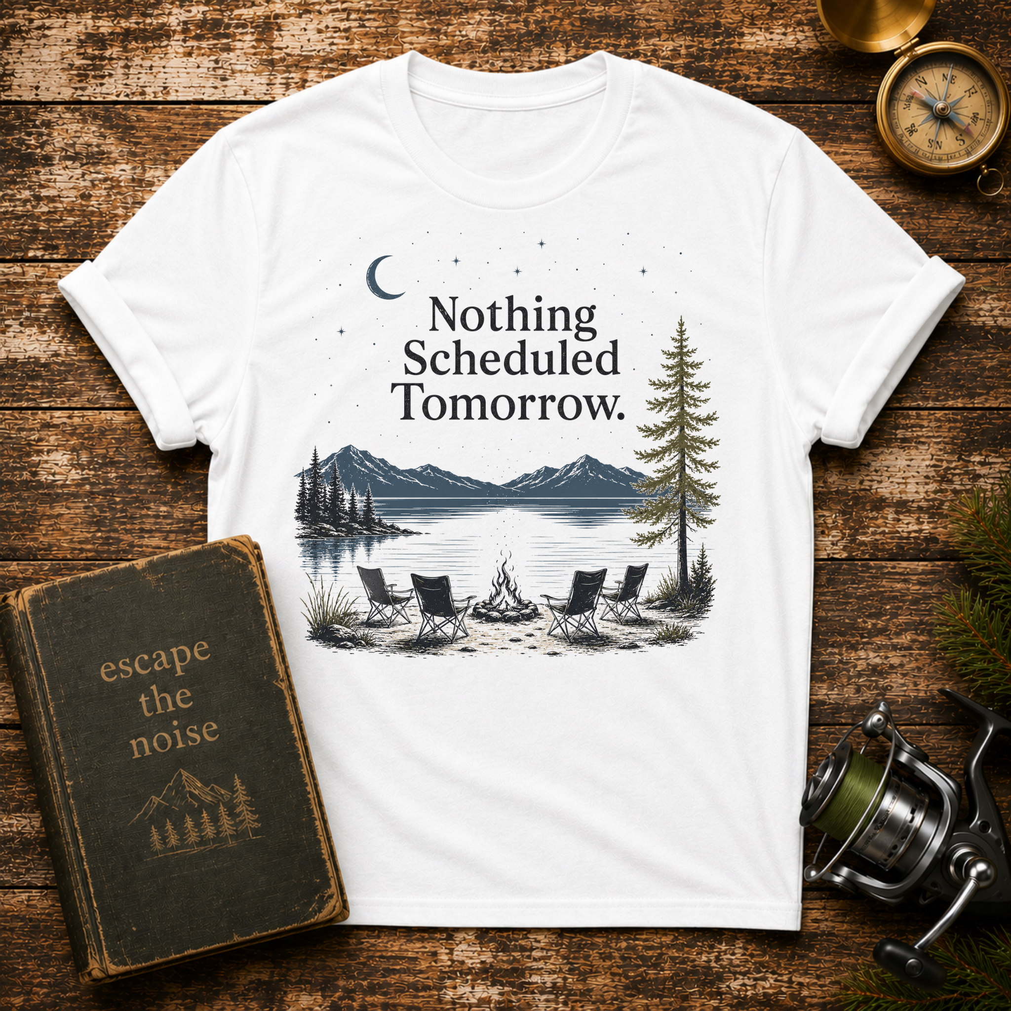 Nothing Scheduled Tomorrow T-Shirt