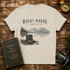 Right Where I Should Be Mountain T-Shirt