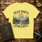 Head North Stay Quiet Mountain T-Shirt