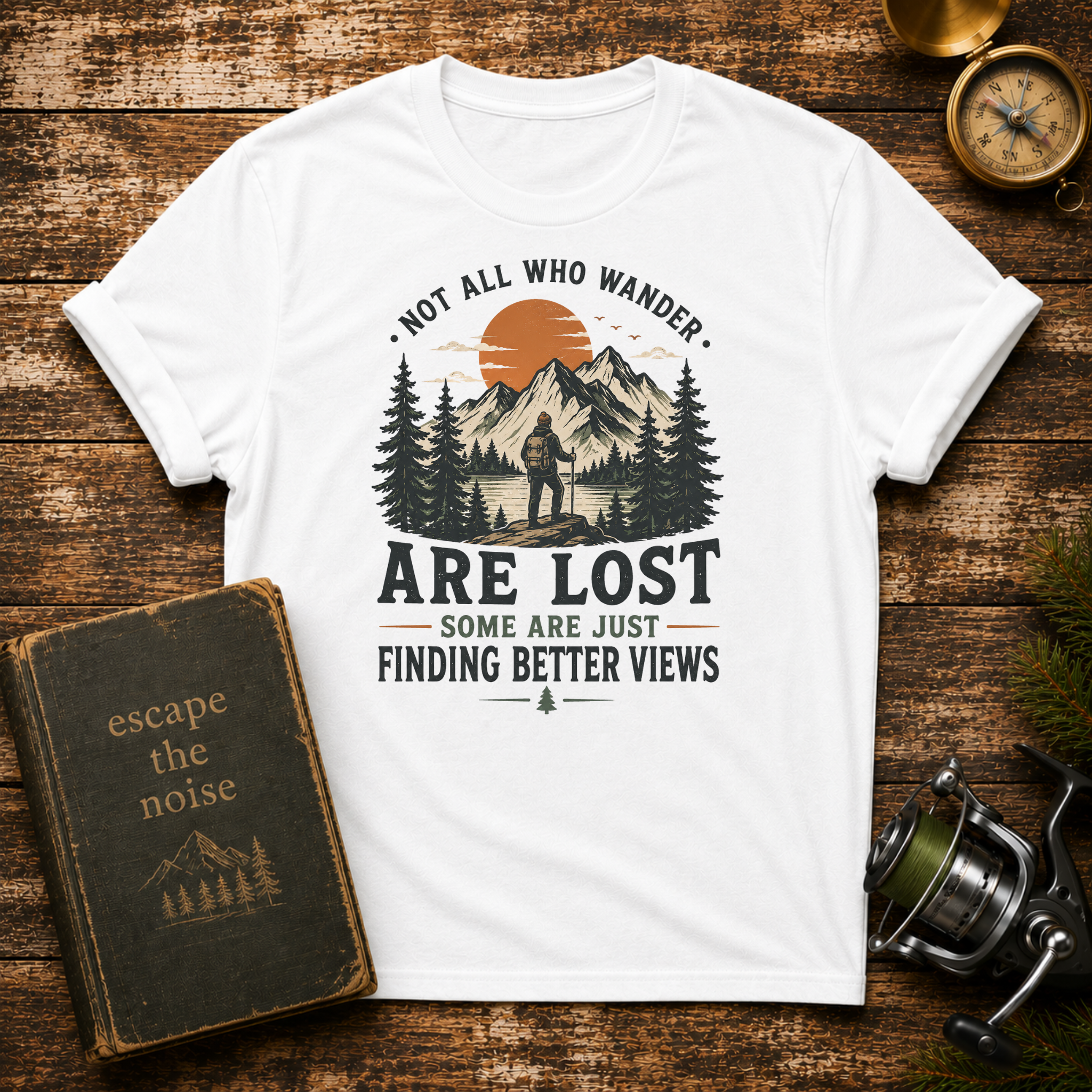 "Not All Who Wander Are Lost" Hiking Tee