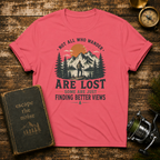 "Not All Who Wander Are Lost" Hiking Tee