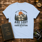 "Not All Who Wander Are Lost" Hiking Tee