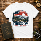 Freedom Feels Like This 4th of July T-Shirt