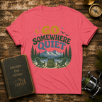 Go Somewhere Quiet T-Shirt