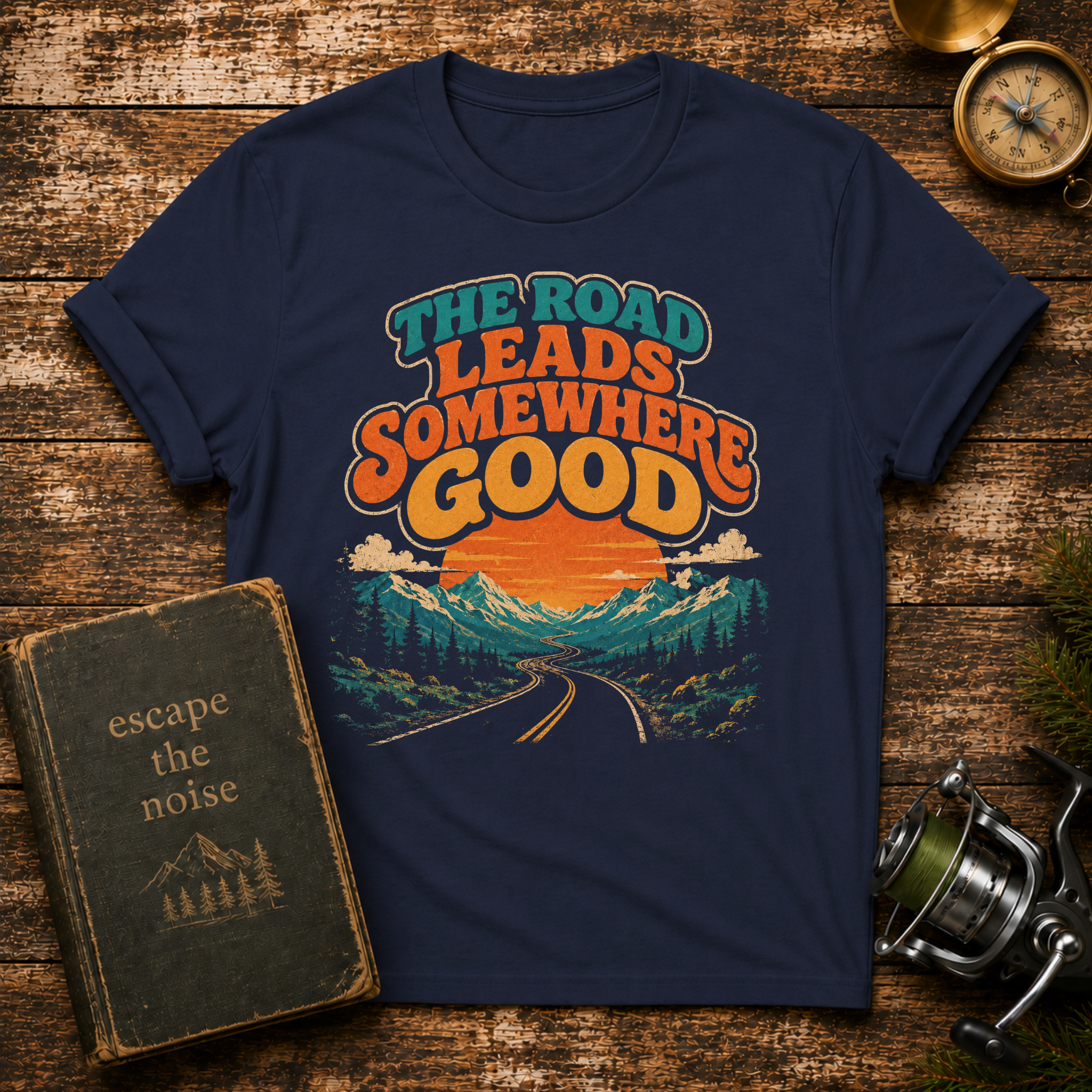 The Road Leads Somewhere Good T-Shirt