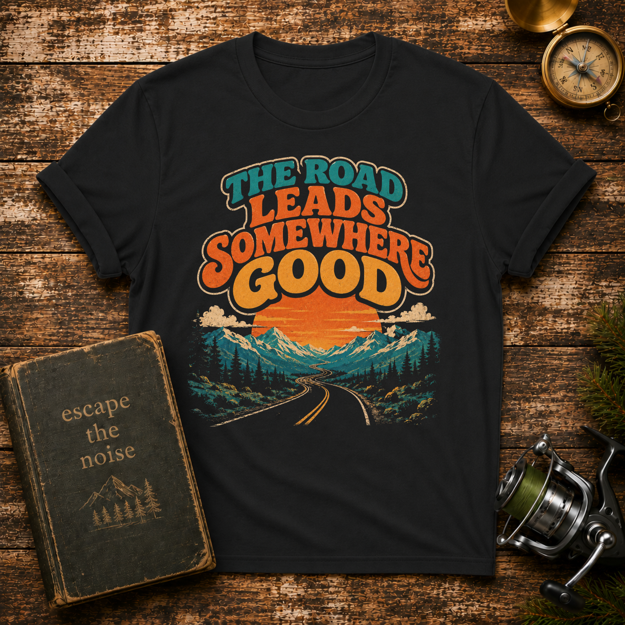 The Road Leads Somewhere Good T-Shirt