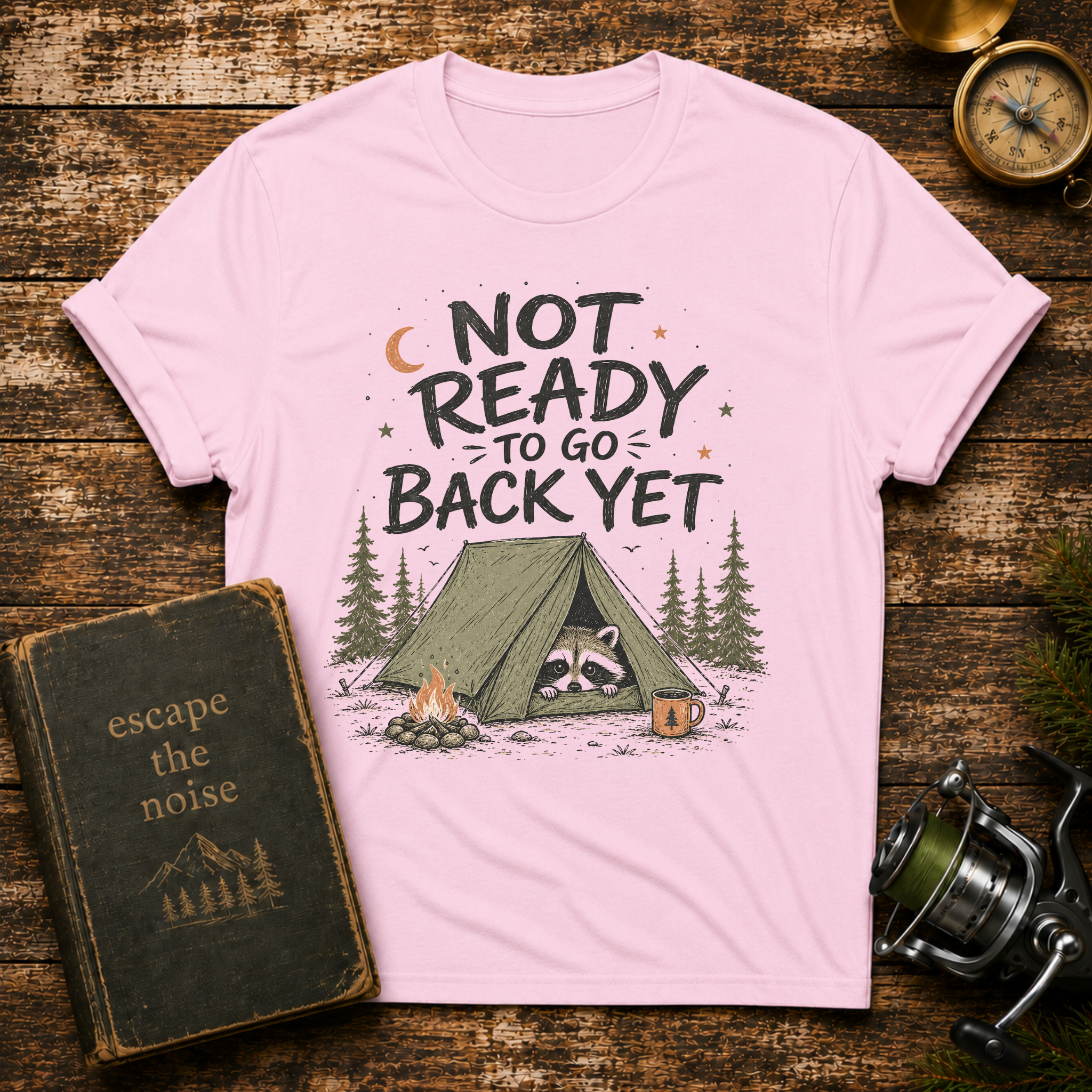 Not Ready to Go Back Yet Adventure Tee